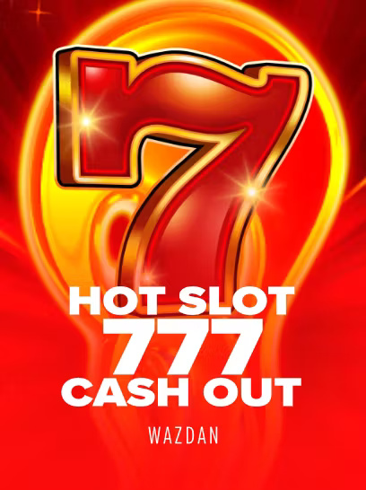 Hot Slot: 777 Cash Out